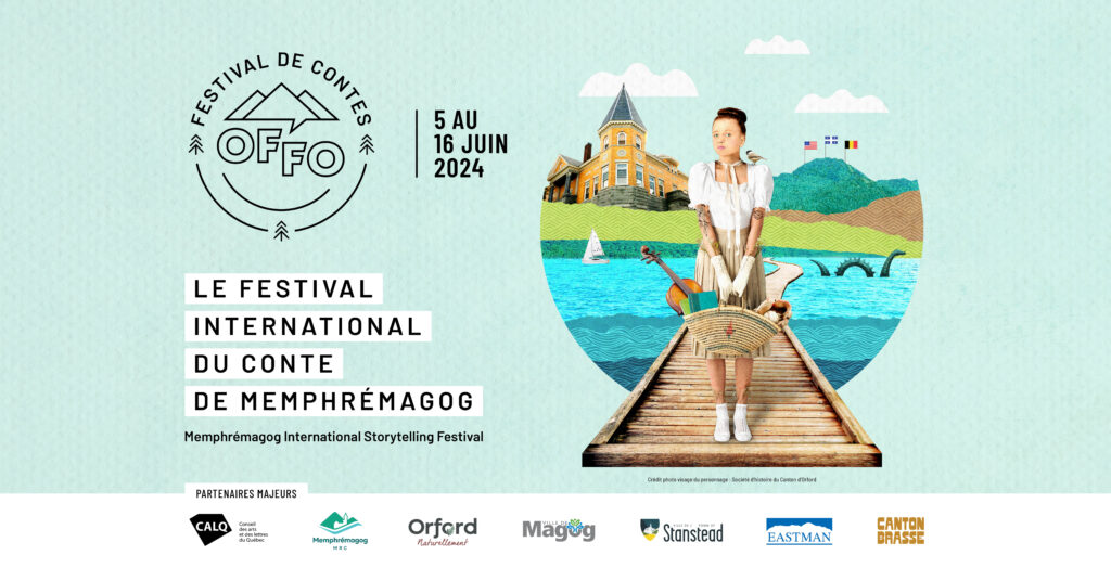 OFFO 2024 - Festival international du conte de Memphrémagog